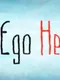 Ego Hearts