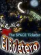 El Boletero: The Space Ticketer