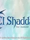 El Shaddai for Android Vol. 1