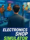 Electronics Shop Simulator