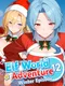 Elf World Adventure 12: Winter Episode!