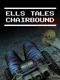 Ells Tales: Chairbound