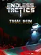 Endless Tactics: Trial Run