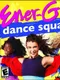 Ener-G Dance Squad