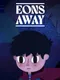 Eons Away