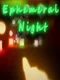 Ephemeral Night
