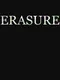 Erasure