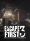 Escape First 3