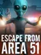 Escape From Area 51