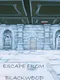 Escape from Blackwood