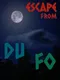 Escape from DuFo
