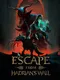 Escape From Hadrian's Wall