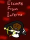 Escape From Inferno