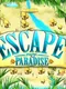 Escape From Paradise
