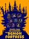 Escape from the Lockdown: The Demon Fortress