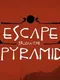 Escape from the Pyramid
