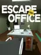 Escape the Office VR