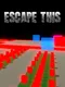 Escape This