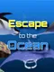 Escape to the Ocean