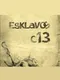 Esklavos C13