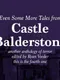 Even Some More Tales from Castle Balderstone