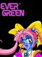 Ever Green