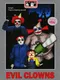 Evil Clowns