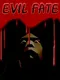 Evil Fate