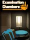 Examination Chambers
