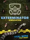 Exterminator Simulator