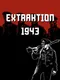 Extraktion 1943