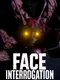 Face Interrogation