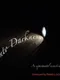 Fade Into Darkness