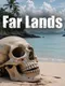 Far Lands