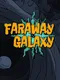 Faraway Galaxy