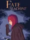 Fate Machine