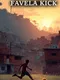 Favela Kick: The Final Goal