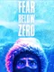 Fear Below Zero