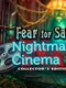 Fear For Sale: Nightmare Cinema - Collector’s Edition