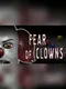 Fear of Clowns