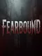 Fearbound