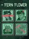 Fern Flower