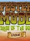 Fester Mudd: Curse of the Gold