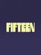 Fifteen