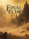 Final Echo