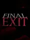 Final Exit