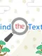 Find the Text!