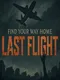 Find Your Way Home: Last Flight