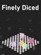 Finely Diced