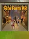 Fire Farm VR